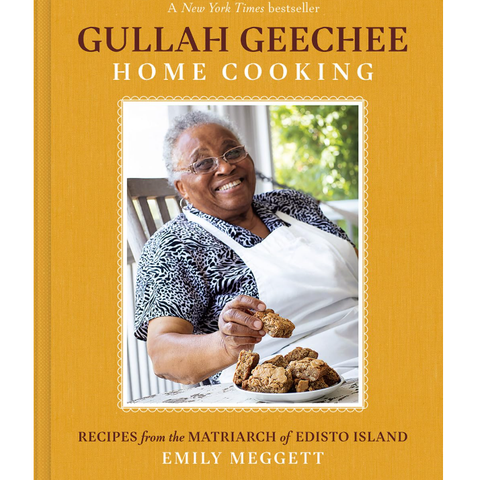 Gullah Geechee Home Cooking: Recipes from the Matriarch of Edisto Island